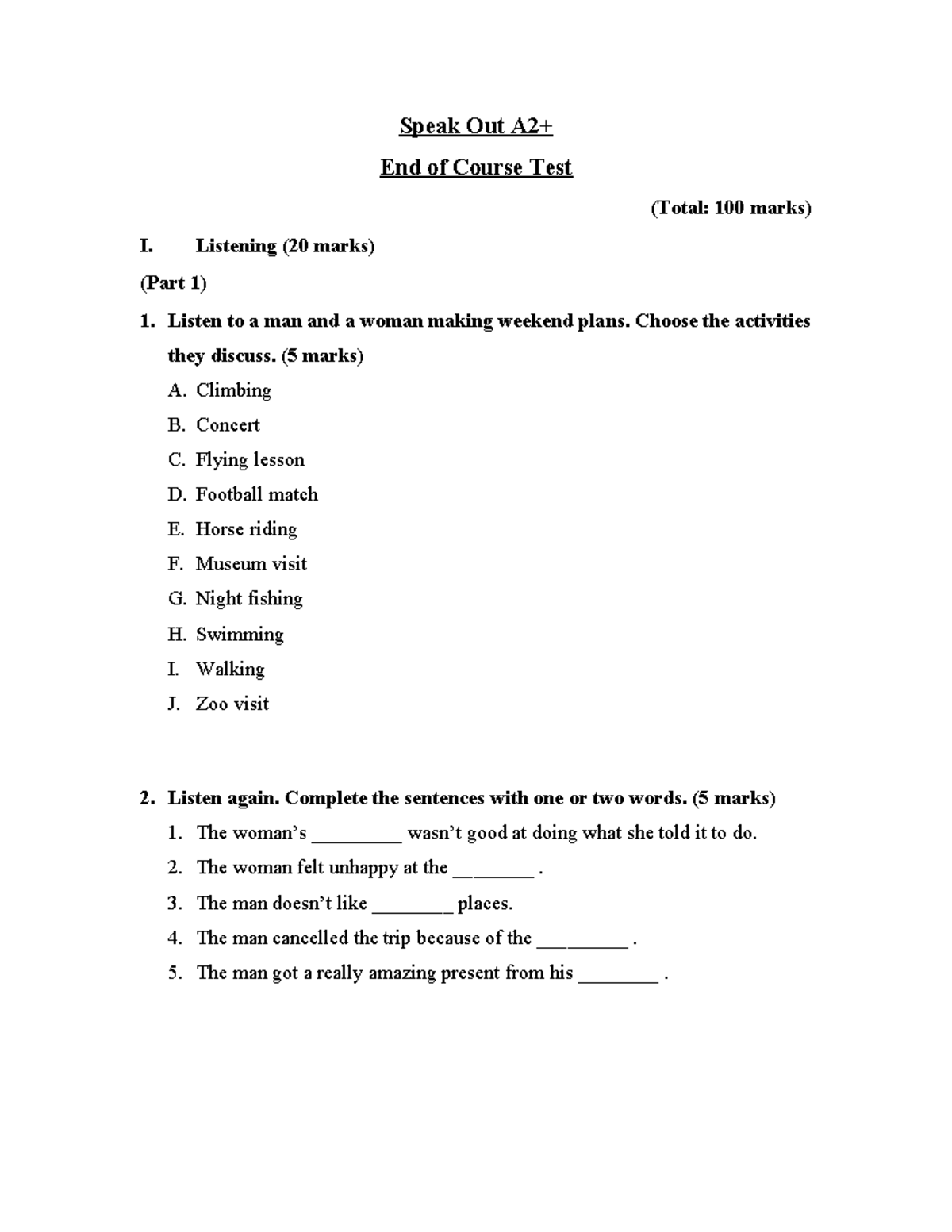 Speak Out A2 Final Test (840246292) - Listening & Writing Exam - Studocu