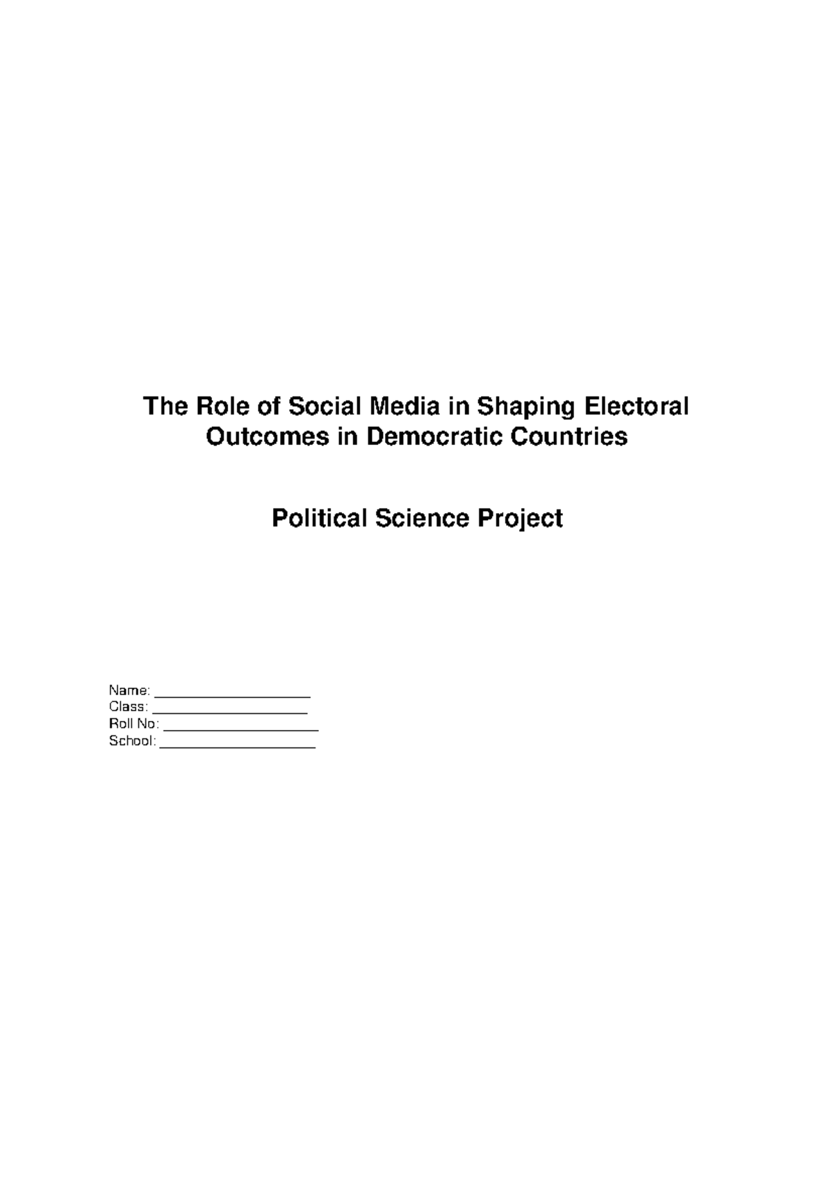 Political Science Project: The Impact of Social Media on Elections ...