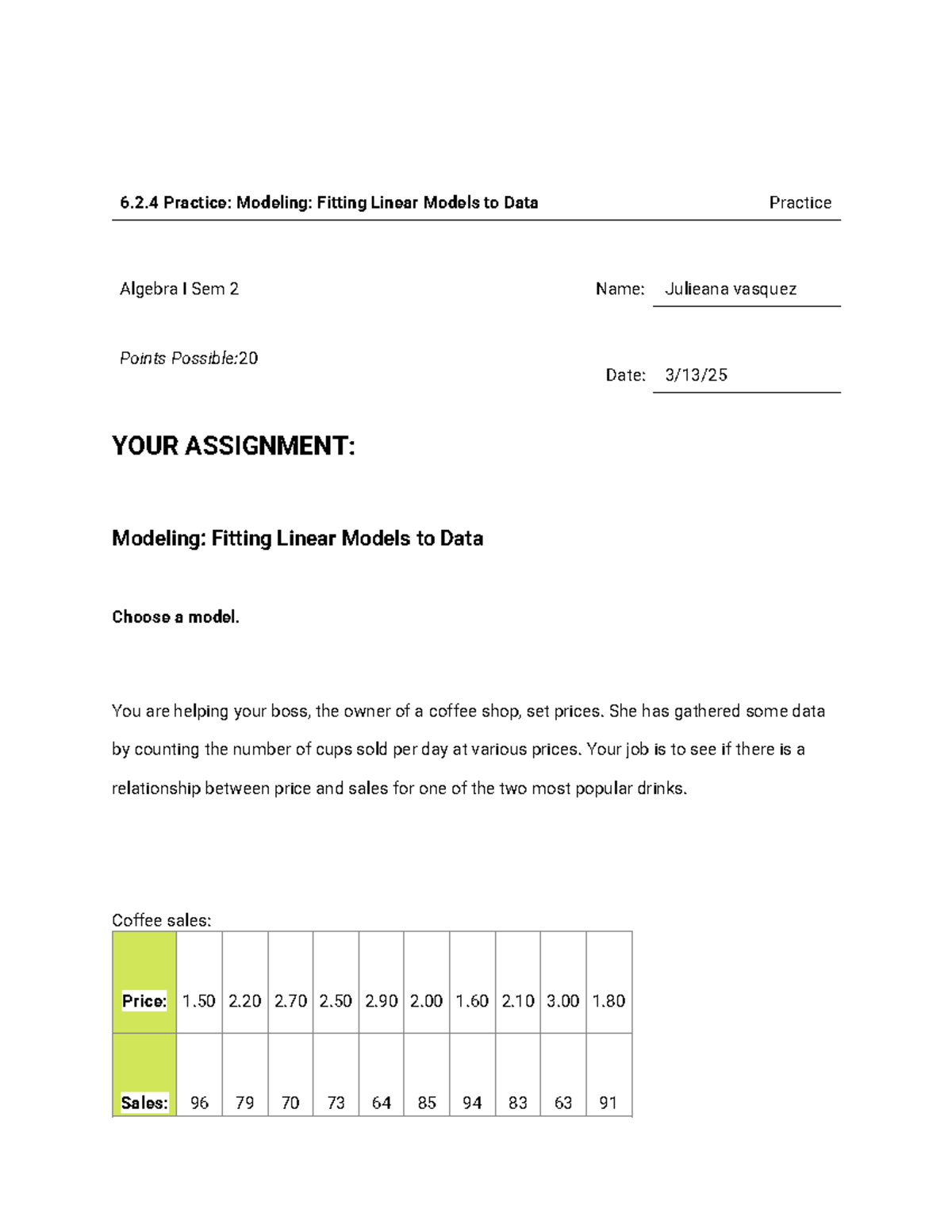 6.2.4 ALG1B - Fitting Linear Models to Coffee and Tea Sales Data - Studocu