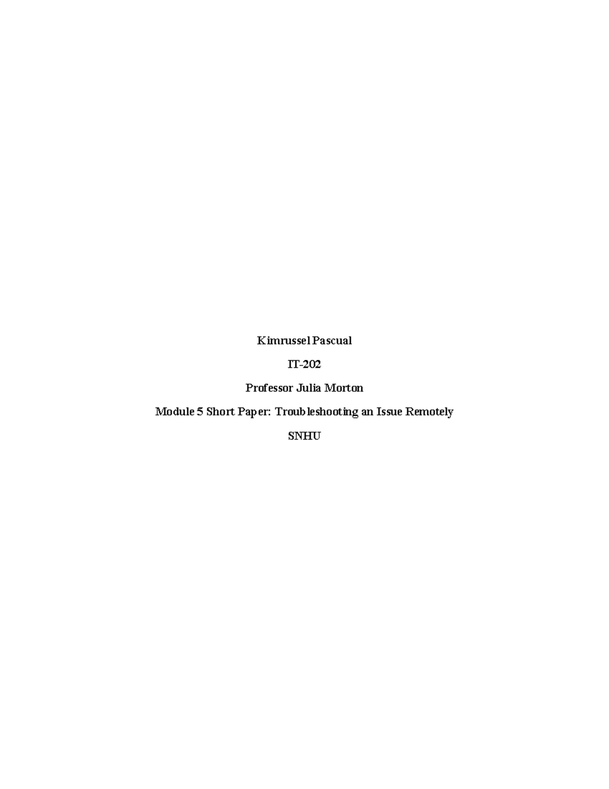 Short Paper - Here's how I would approach this situation. Information ...