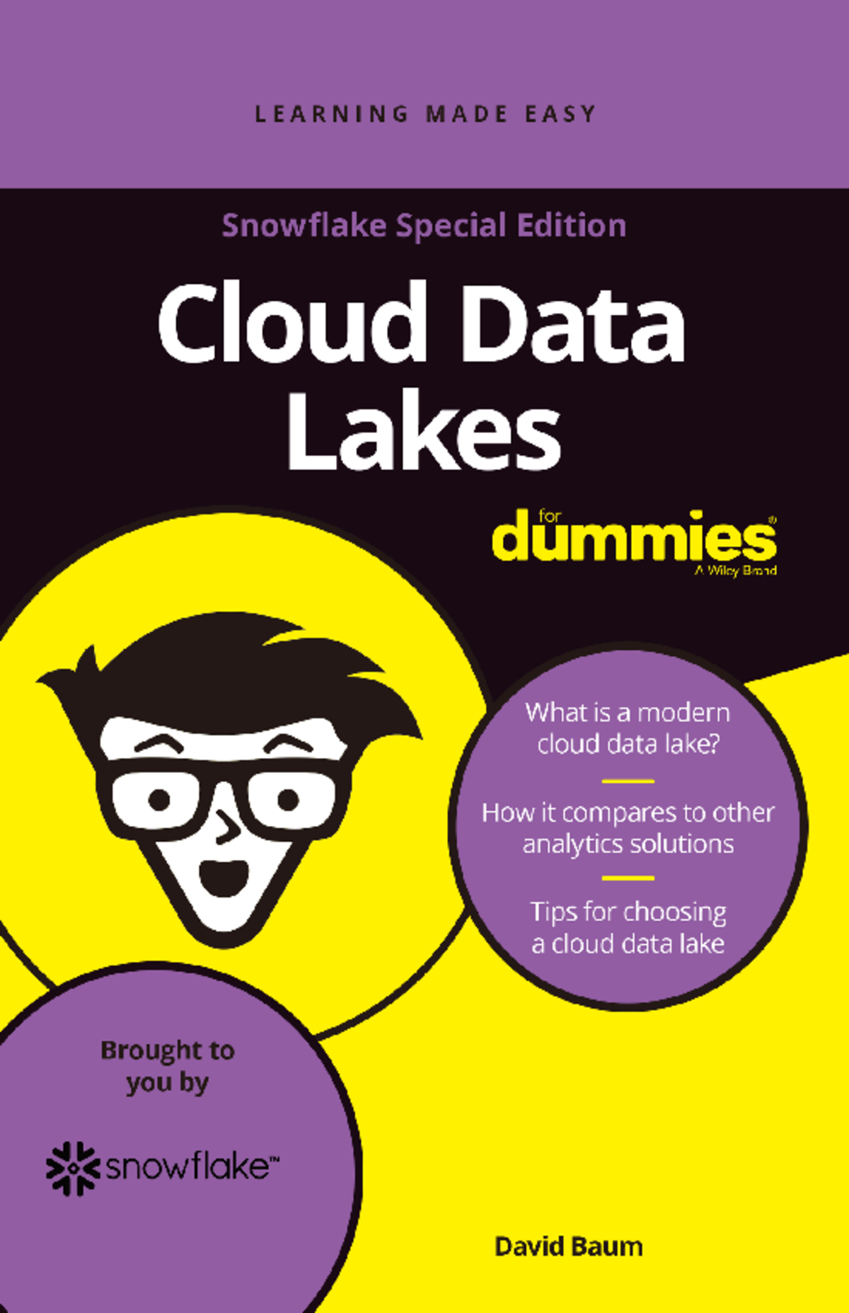 Cloud Data Lakes for Dummies®: Snowflake Special Edition Guide - Studocu