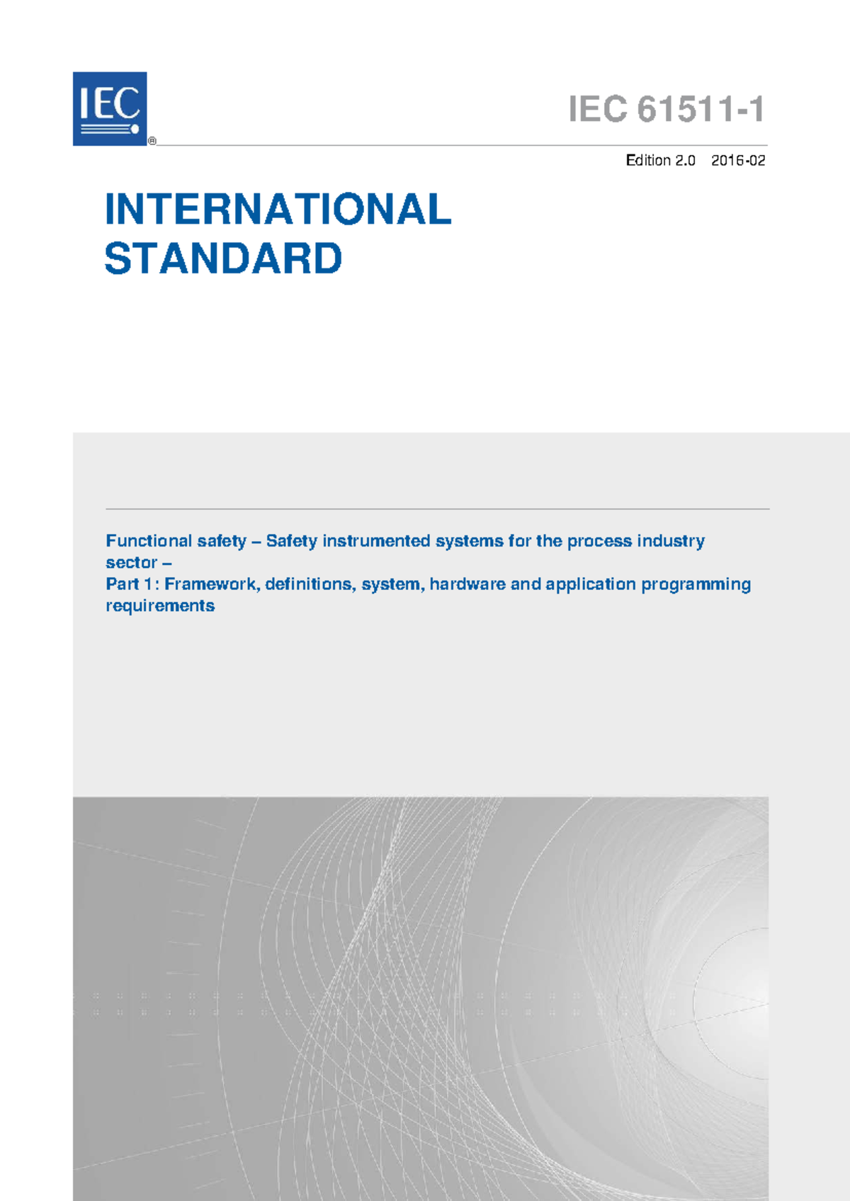 IEC 61511-1:2016 - Functional Safety for Safety Instrumented Systems ...