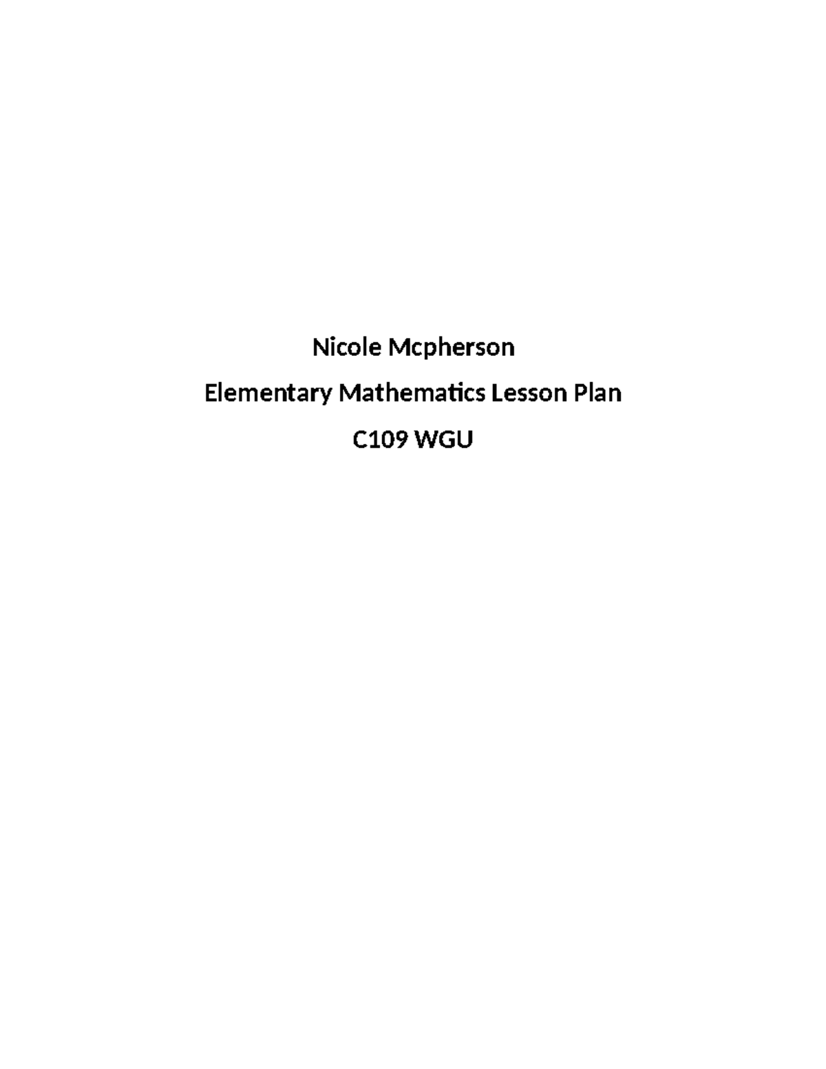 C109 Task 1 Lesson plan - Nicole Mcpherson Elementary Mathematics ...