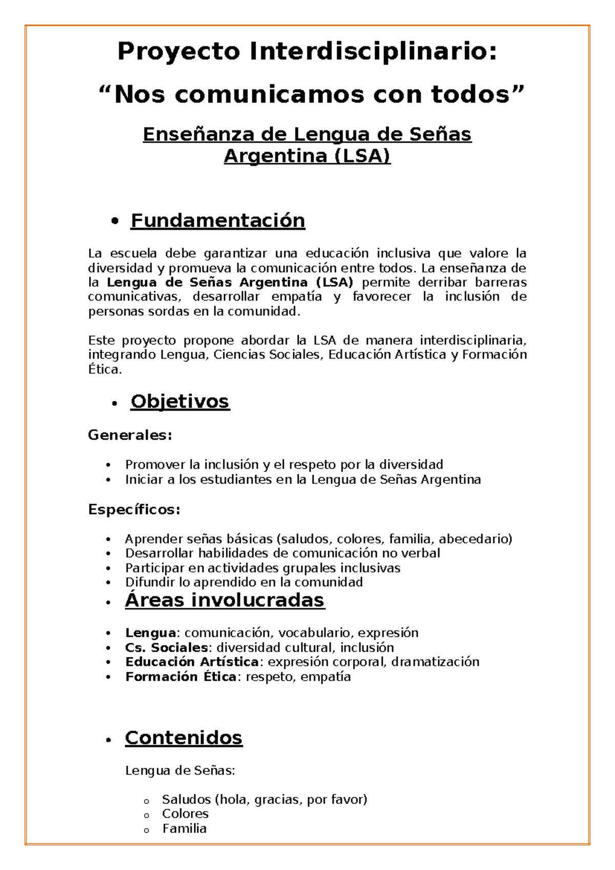 Proyecto Interdisciplinario: Enseñanza de LSA para Inclusión - Studocu