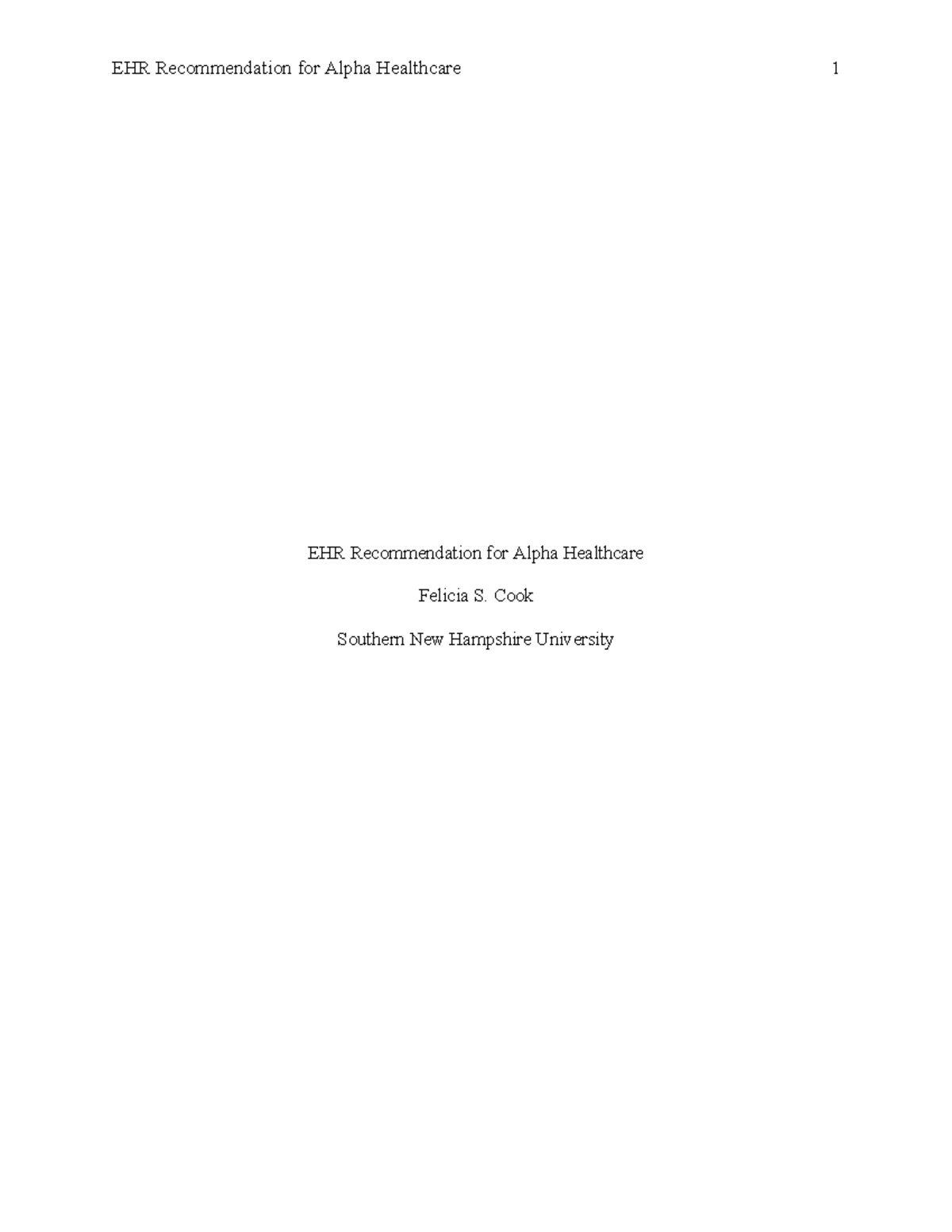 HIM 220 Final project: EHR recommendation for Alpha healthcare - Studocu