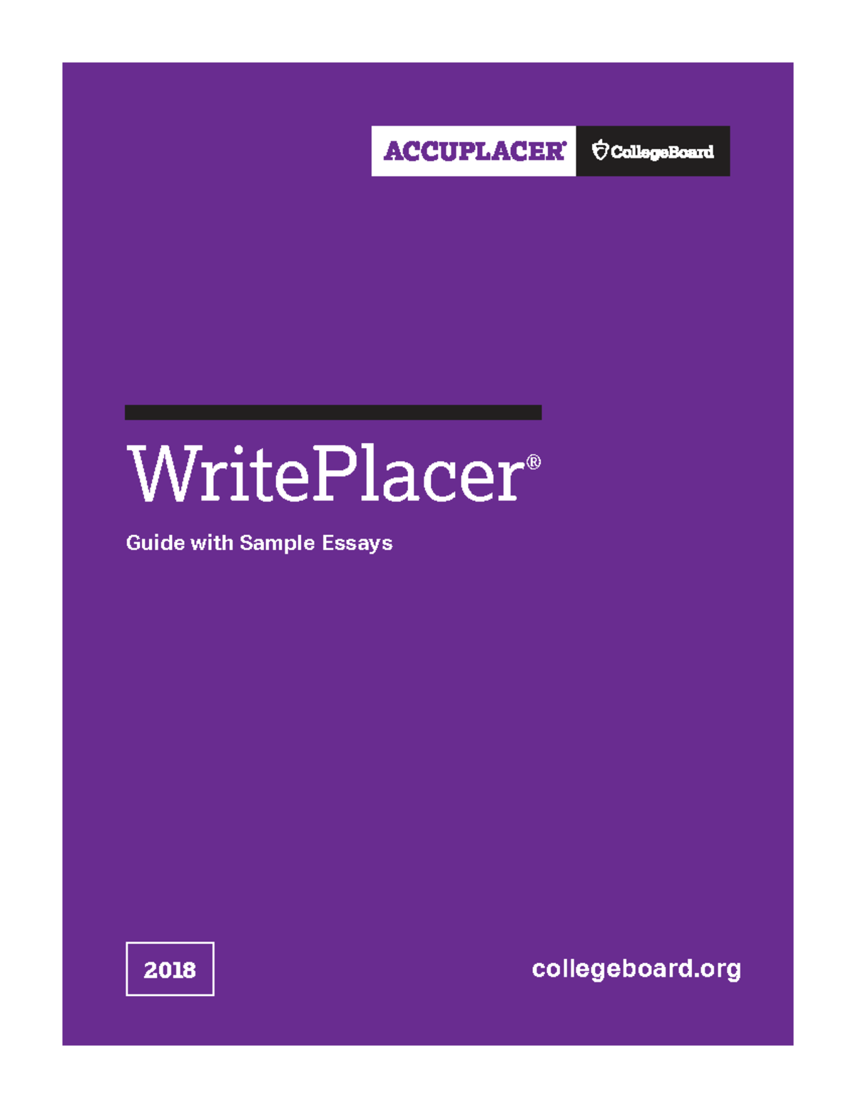 ACCUPLACER WritePlacer Guide: Sample Essays & Scoring Insights - Studocu