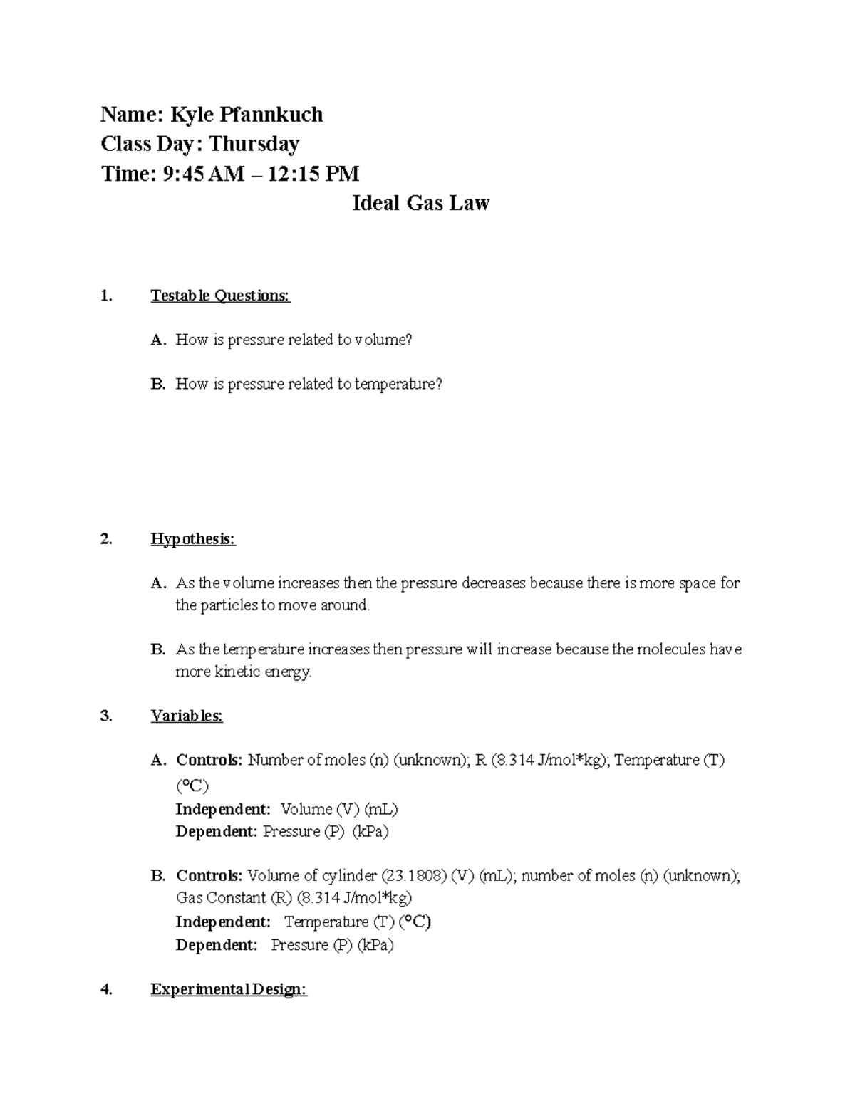 PHY111L Lab 12 Ideal gas law3 - Name: Kyle Pfannkuch Class Day ...