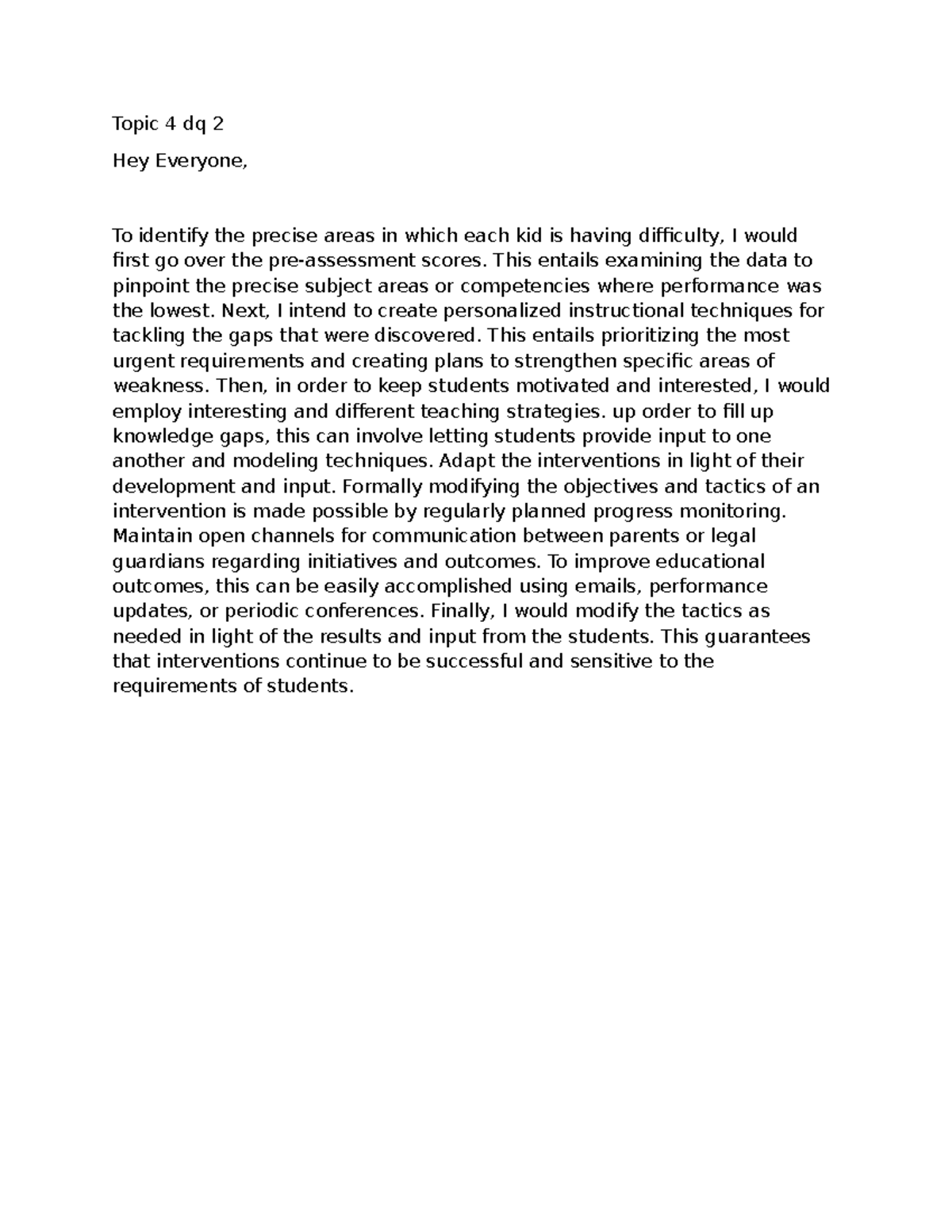Topic 4 DQ 2 ECE-450 - Strategies for Addressing Student Learning Gaps ...