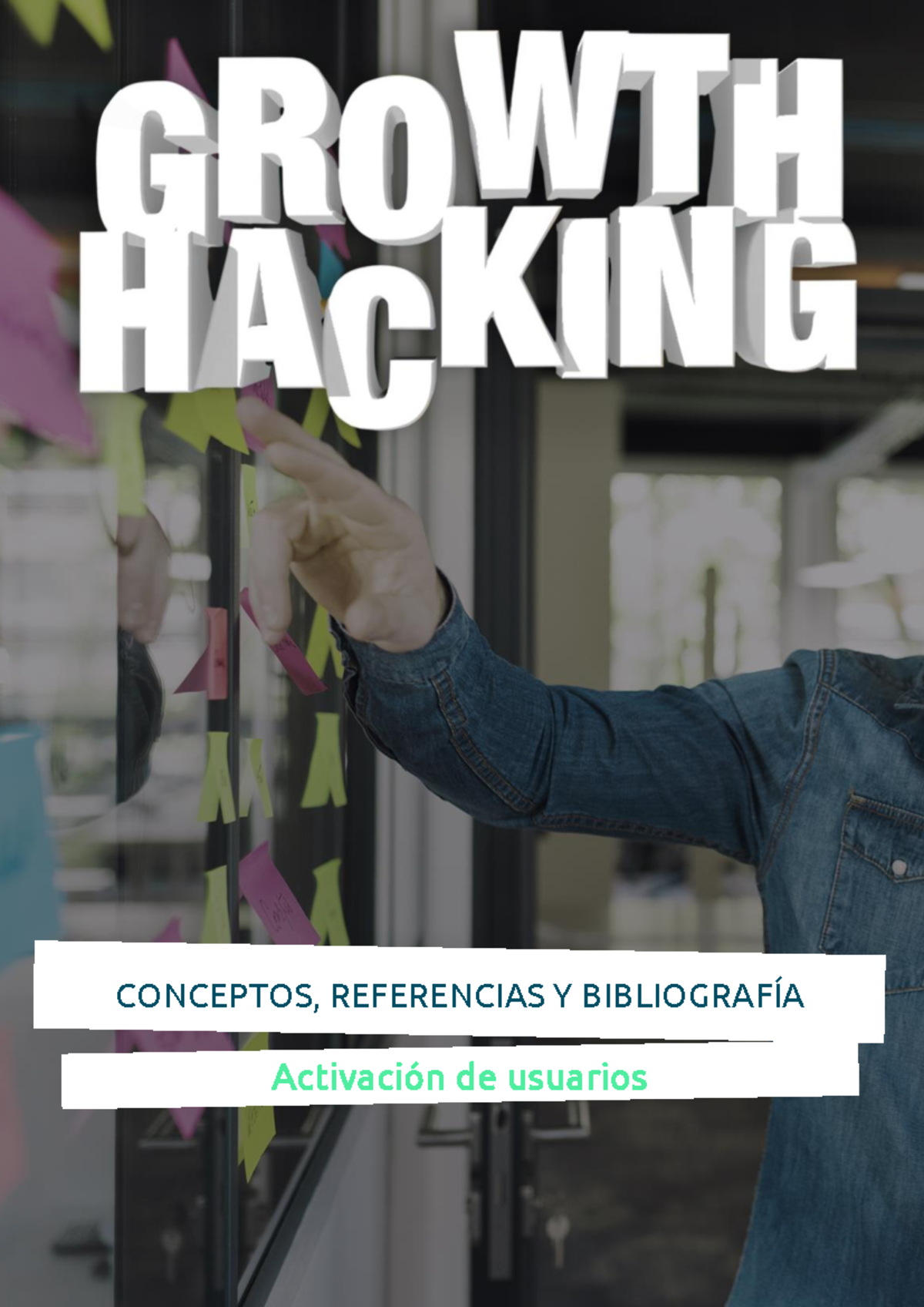 M2 Growth Hacking - Apuntes importantes de marketing digital ...