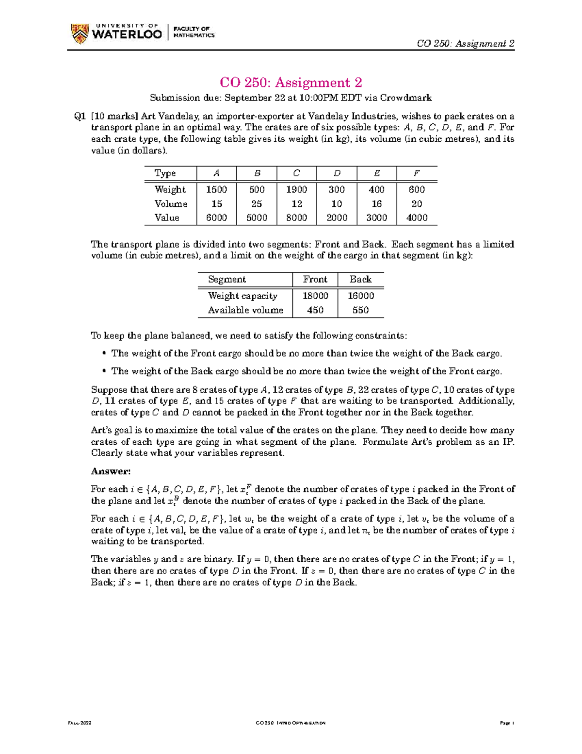 CO 250: Assignment 2 Solutions for Optimal Packing Problem - Studocu