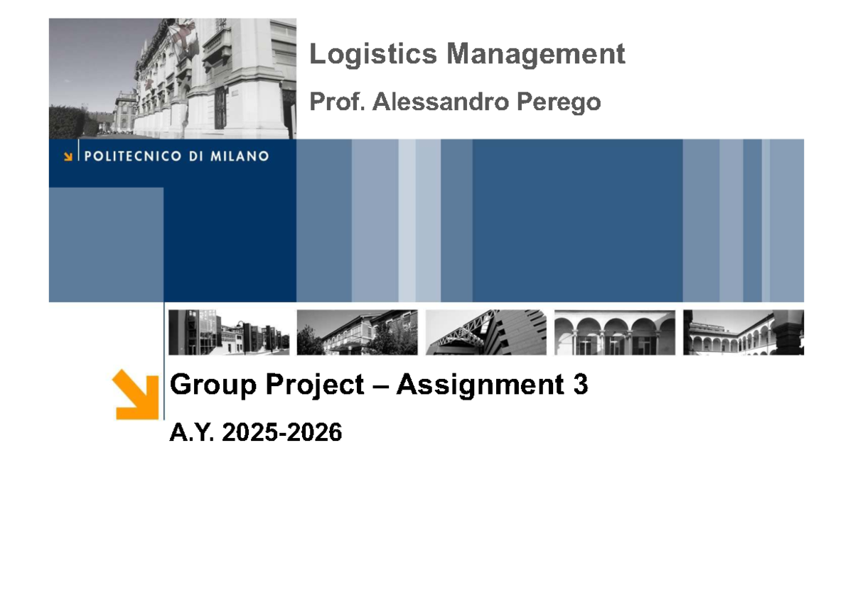 Logistics Management Project Assignment 3: Distribution Network Design ...