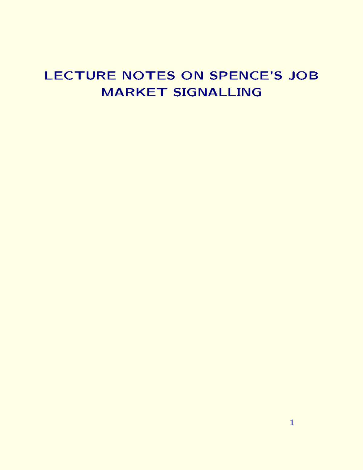 Lecture notes for topic 4a on spences signalling model - LECTURE NOTES ...