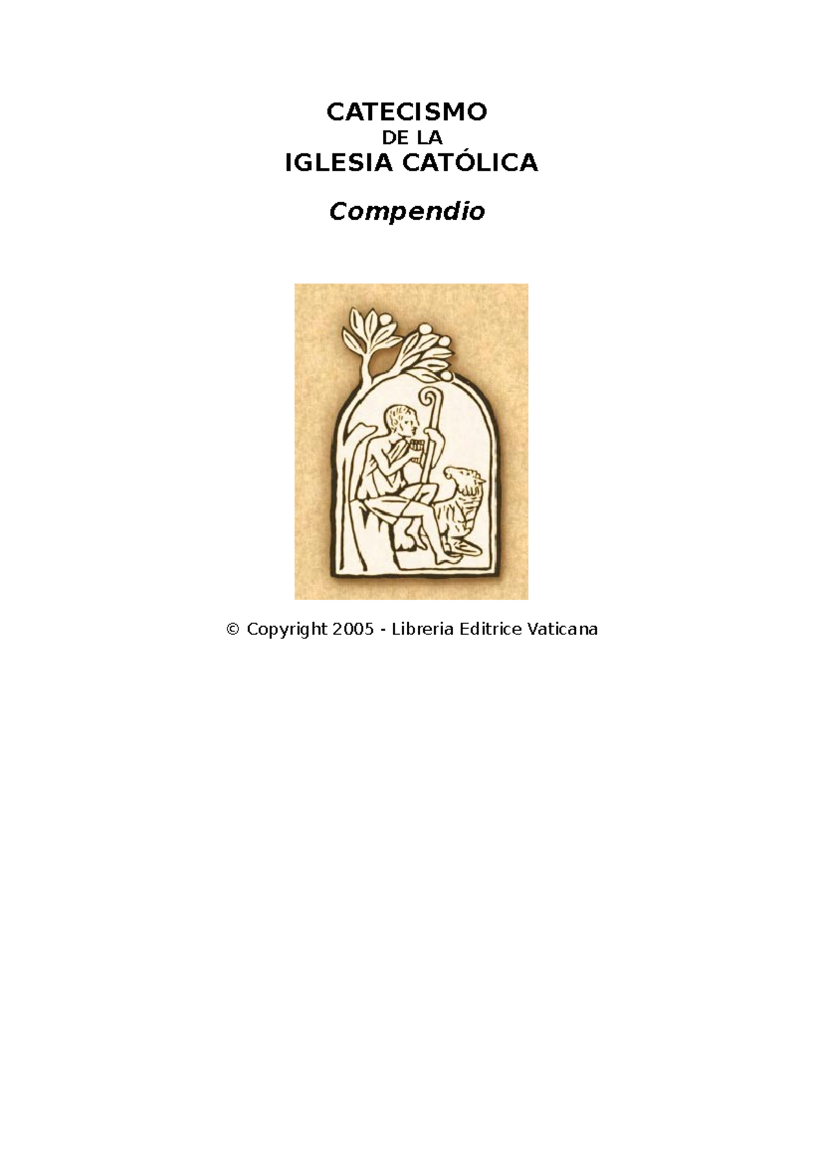 Compendio del Catecismo de la Iglesia Católica - CATECISMO 2005 - Studocu