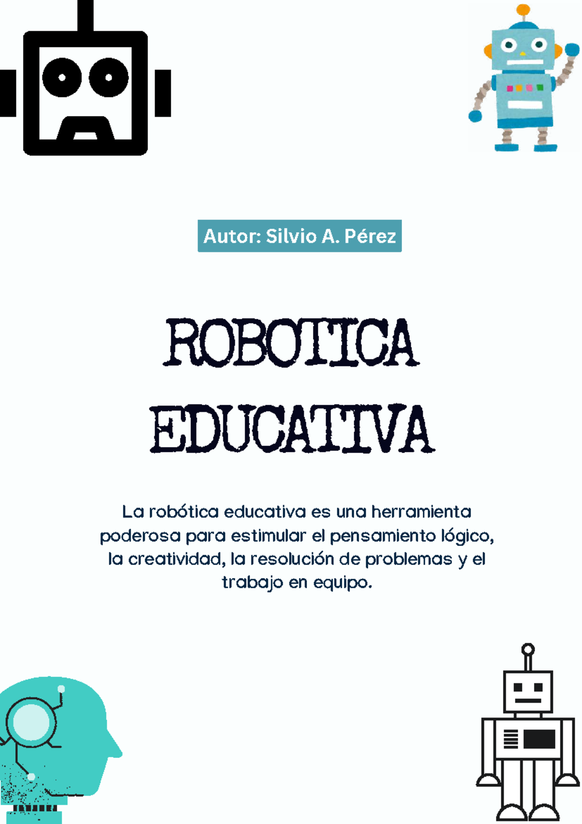 Manual de Robótica Educativa: Aprendizaje Práctico y Teórico - Document Preview
