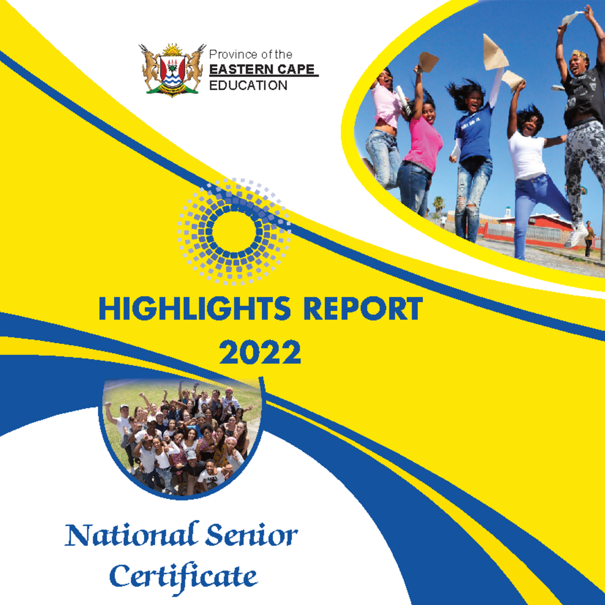 Ecdoe Highlights Booklet 2022 - Province of the EASTERN CAPE EDUCATION ...