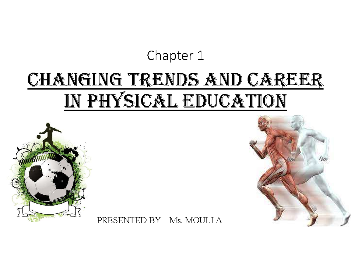 Chapter 1: Changing Trends and Careers in Physical Education - Studocu