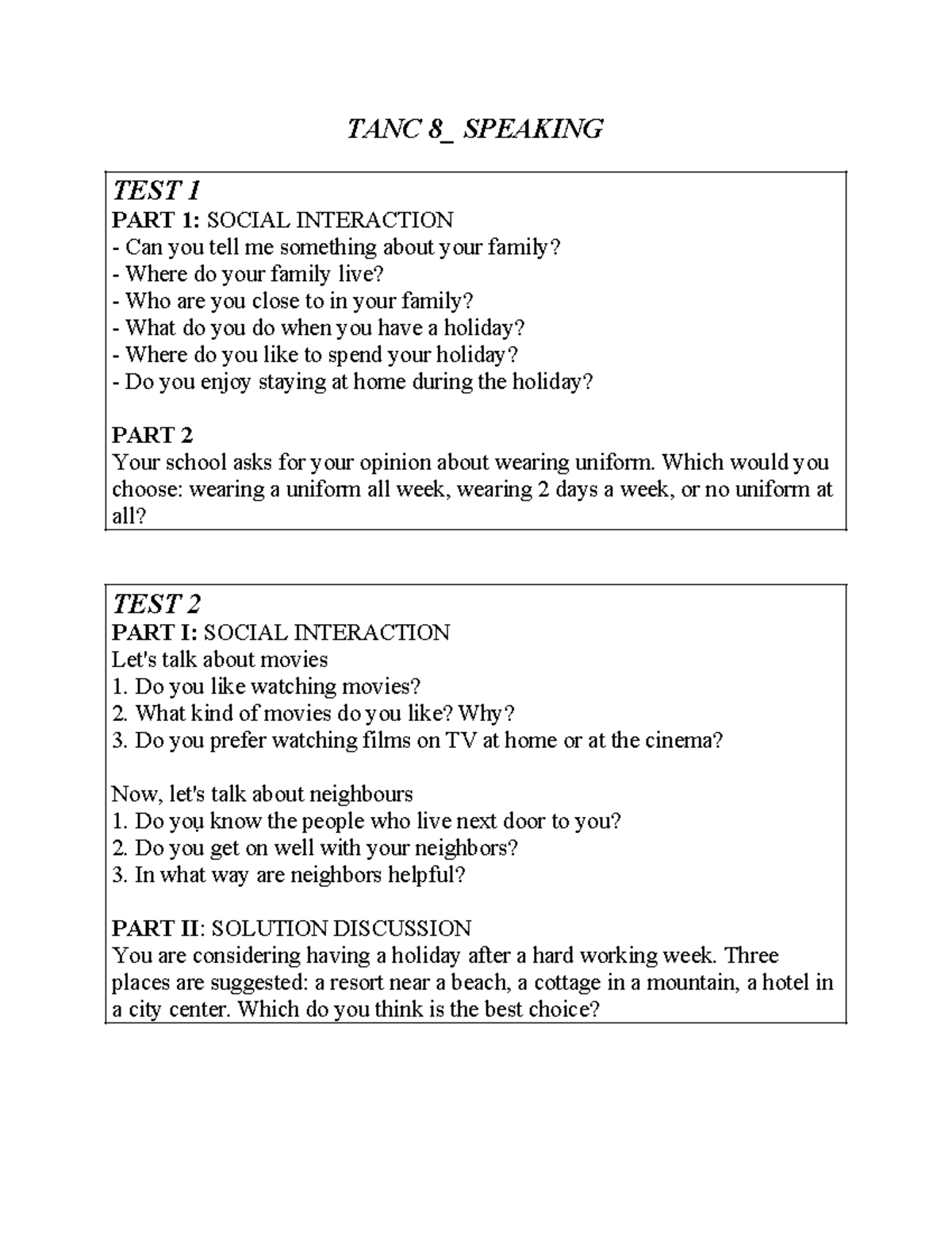 TANC 8 Speaking - TANC 8_ SPEAKING TEST 1 PART 1: SOCIAL INTERACTION ...