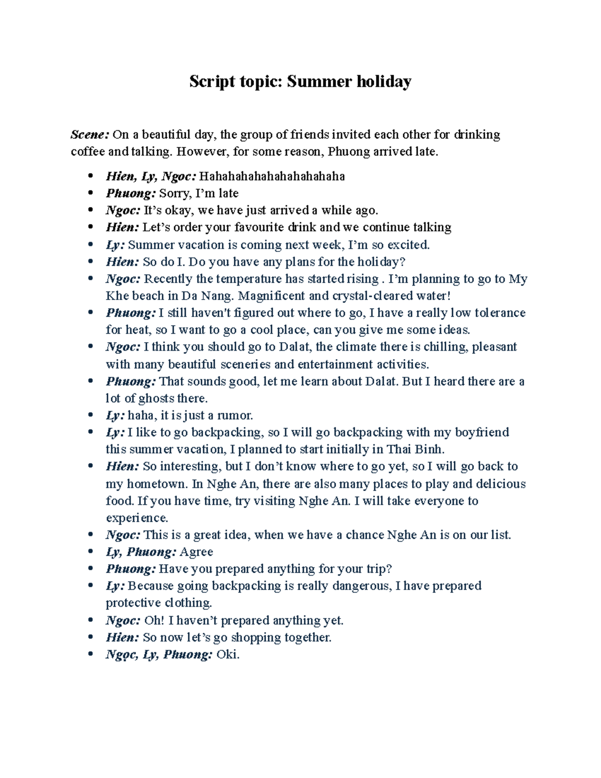 Script-topic - Script - Script topic: Summer holiday Scene: On a ...