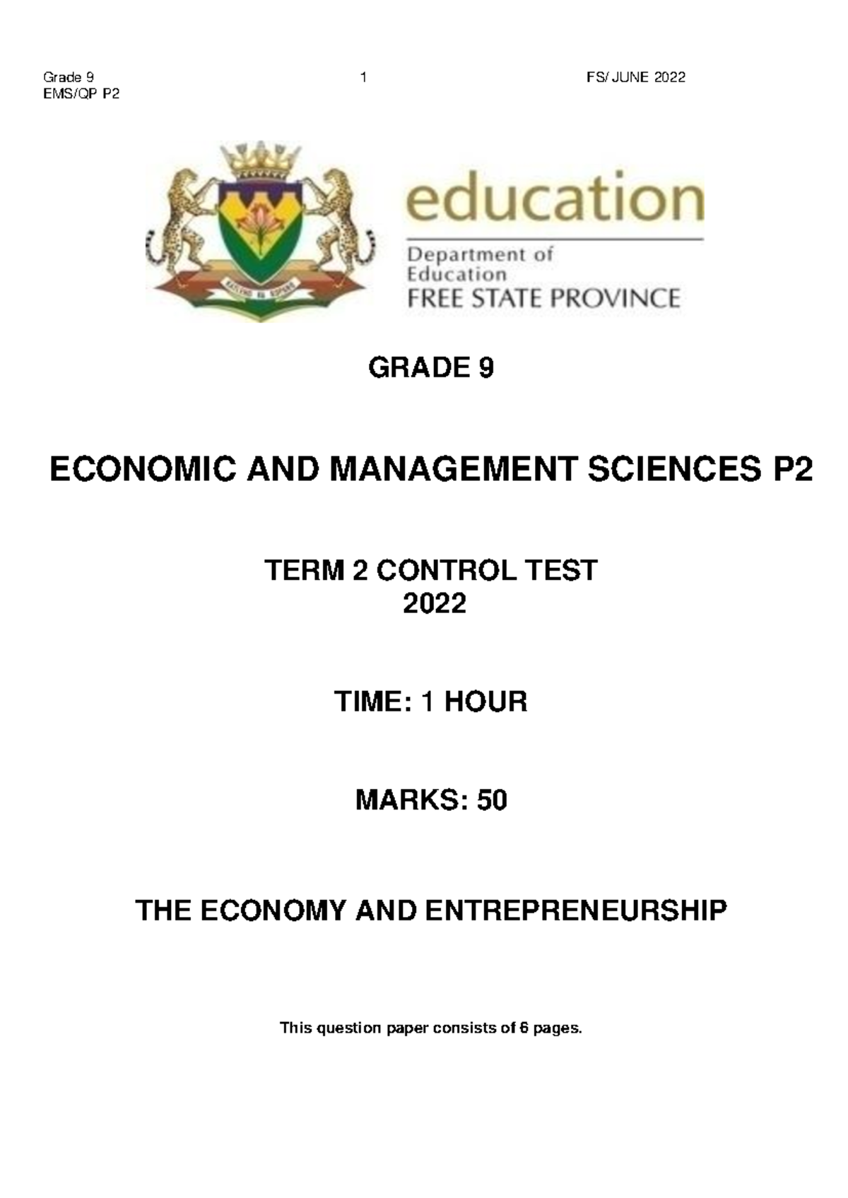 Grade 9 EMS Term 2 Control Test: The Economy & Entrepreneurship 2022 ...