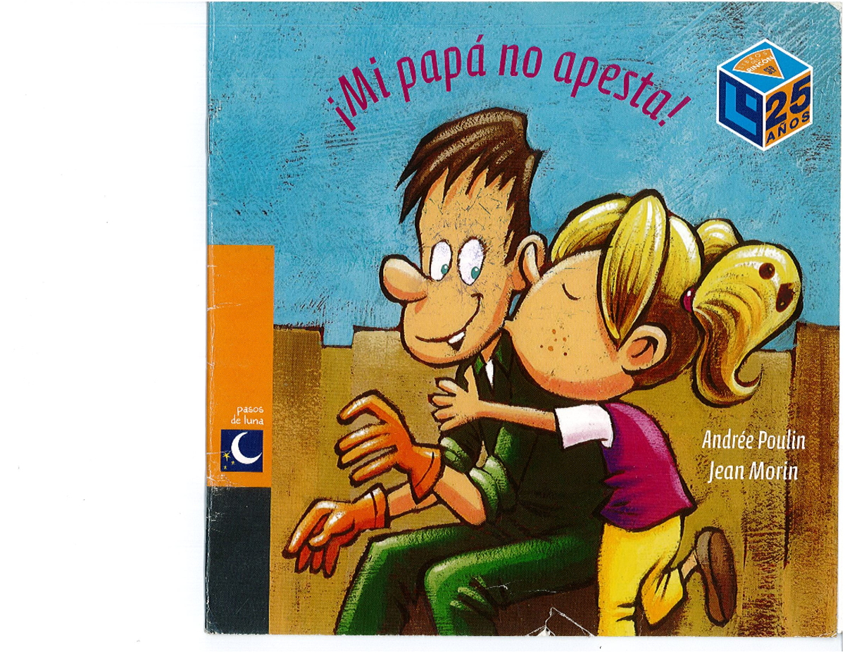 Cuento "Mi papá no apesta!" - Formación de Conciencia Infantil - Studocu