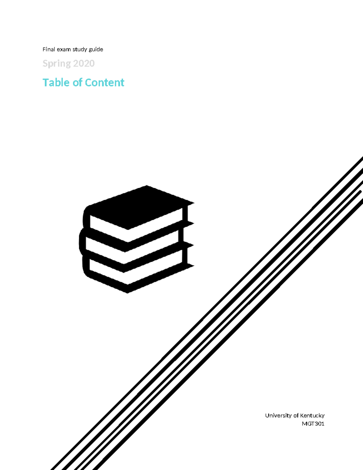 MGT301 FINAL EXAM STUDY GUIDE - Spring 2020 Overview and Key Concepts ...