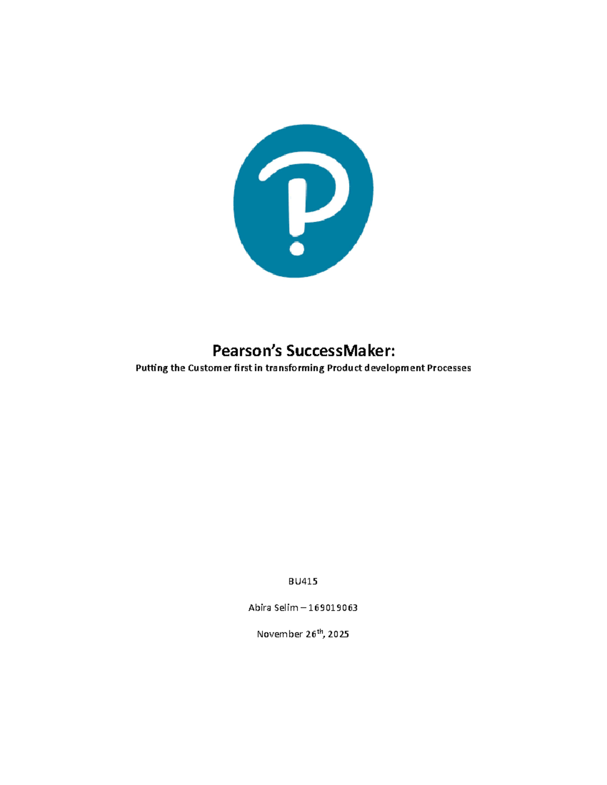 BU415: SuccessMaker Case Study on Agile Transformation and Customer ...