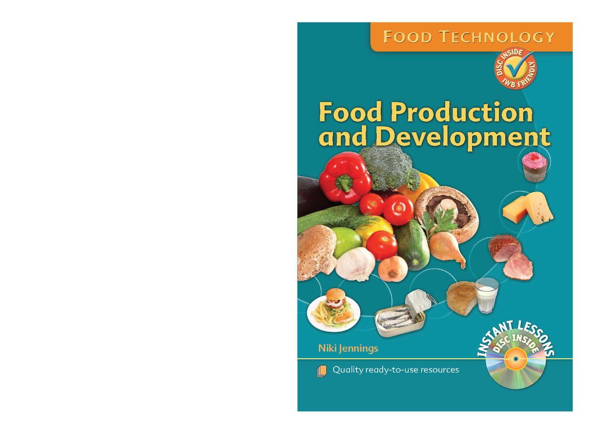 Food Technology: Instant Lessons on Food Production & Development - Studocu