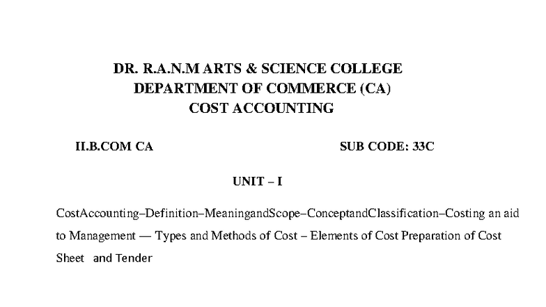 Cost Accounting II.B.Com CA Sub Code: 33C - Unit I Overview and ...