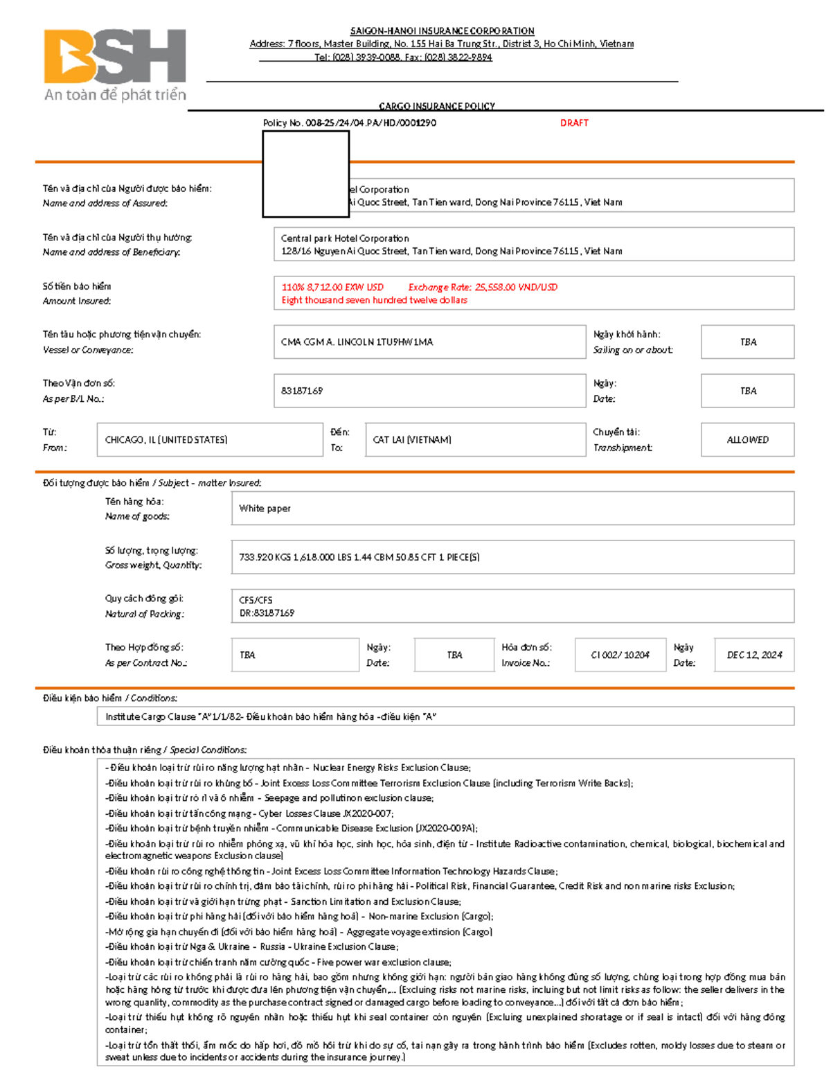 ABC - ... - SAIGON-HANOI INSURANCE CORPORATION Address: 7 floors ...