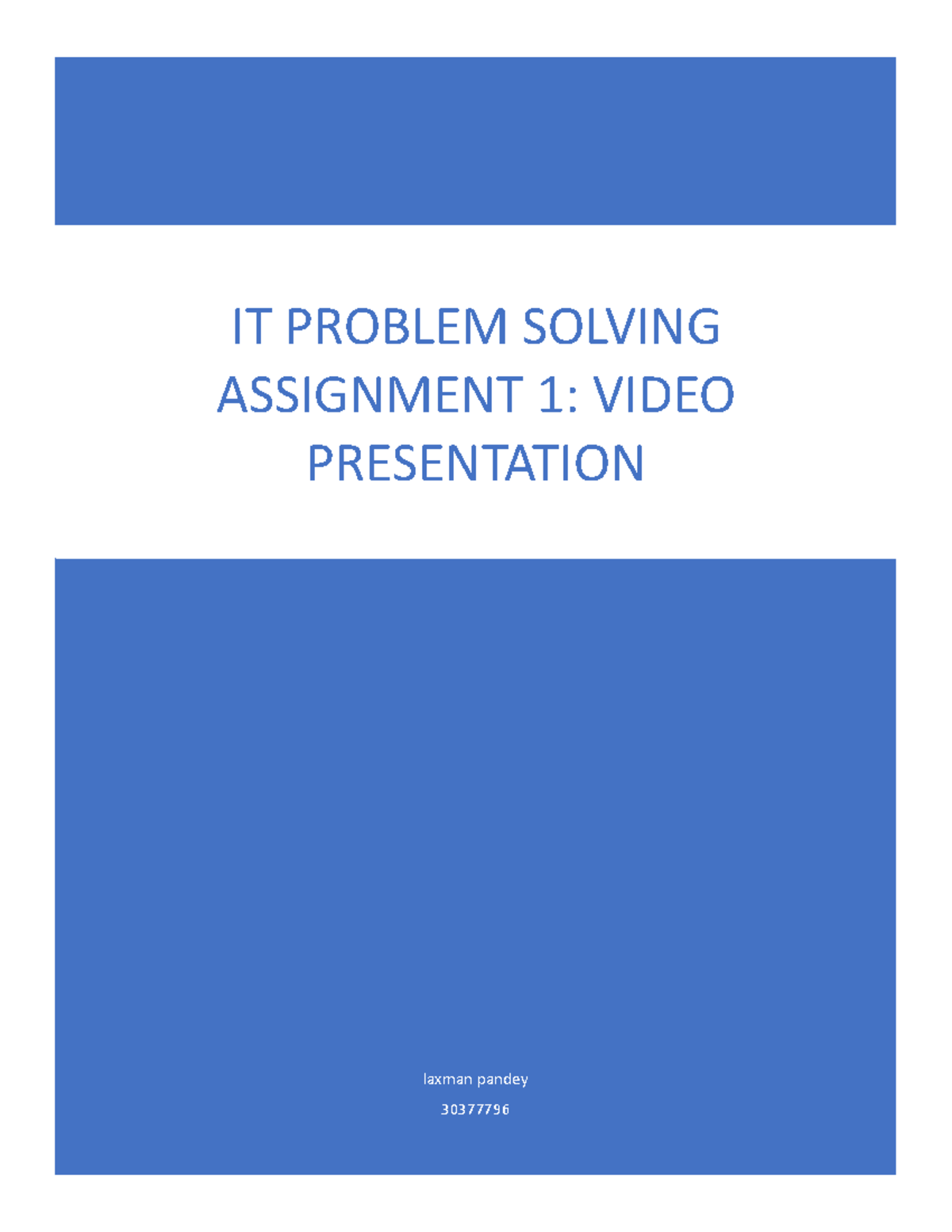 ITECH1101 - assignment - laxman pandey 30377796 IT PROBLEM SOLVING ...