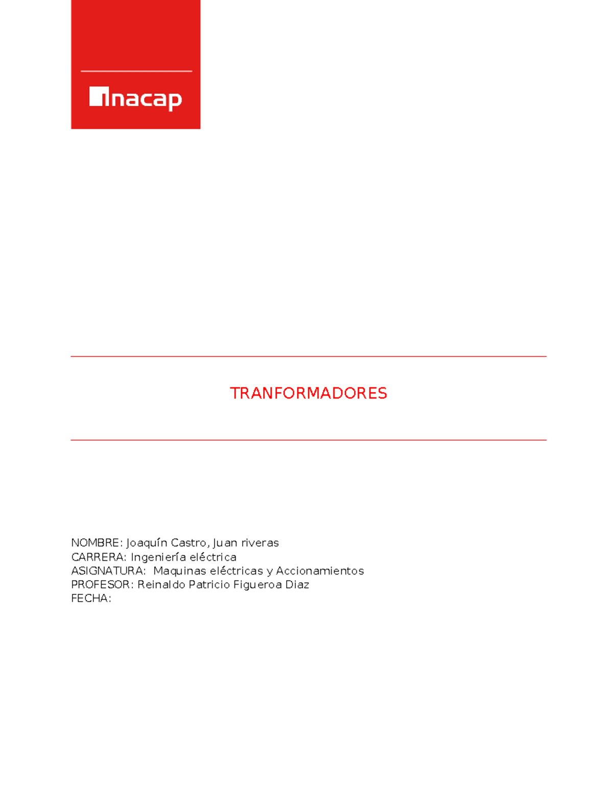 Informe 1: Estudio del Transformador Monofásico en Máquinas Eléctricas MM - Document Preview