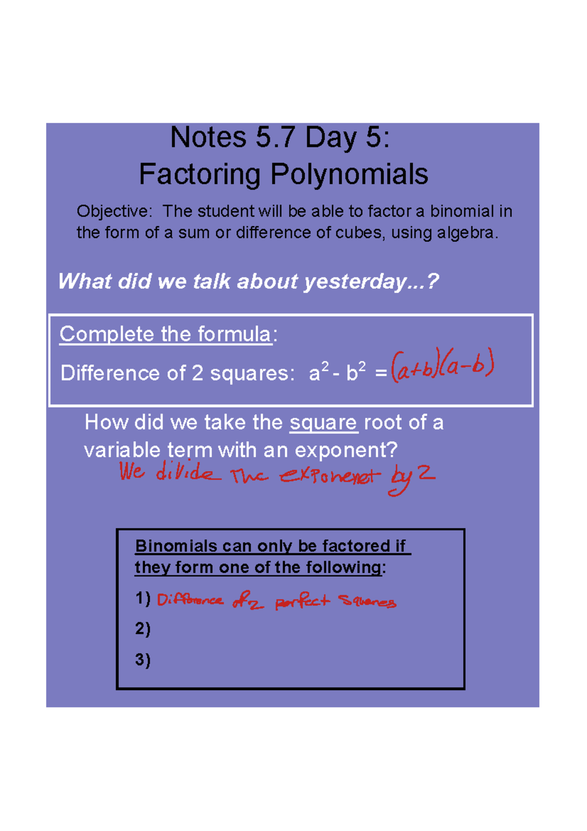 5.7 Day 5 Class Notes (Student) - Notes 5 Day 5: Factoring Polynomials ...