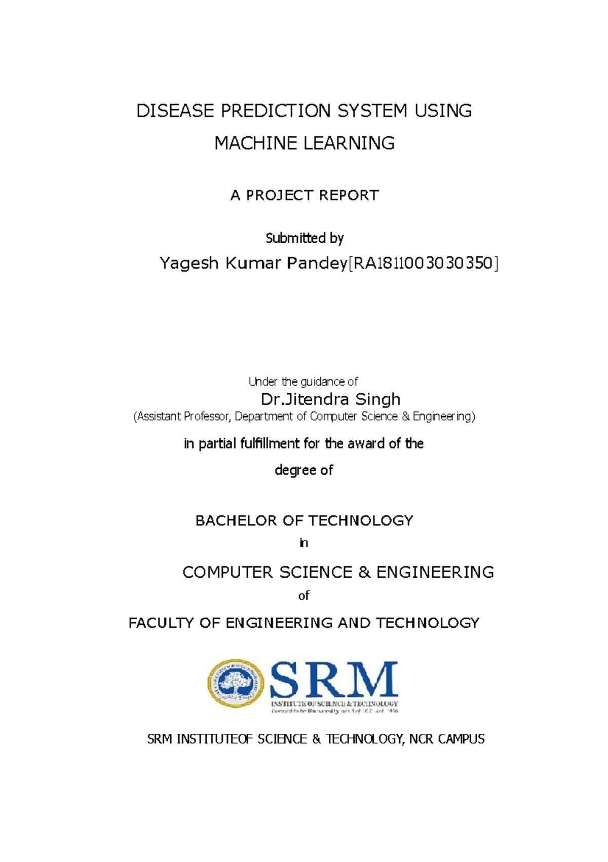 Disease Prediction System Using Machine Learning | Final Report ...