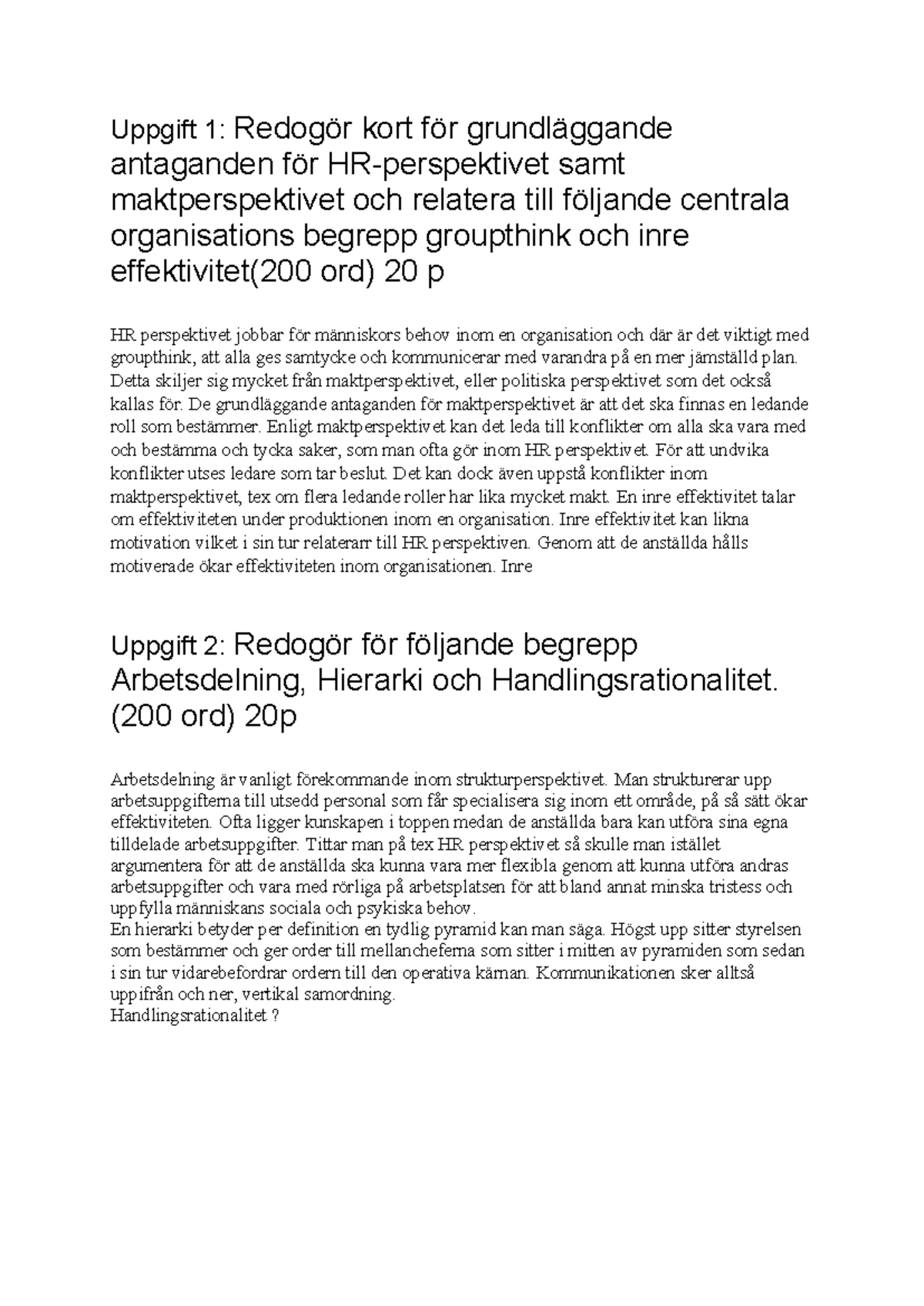 Gamla tentor - Organisation 1: HR och Maktsperspektiv Analys - Studocu