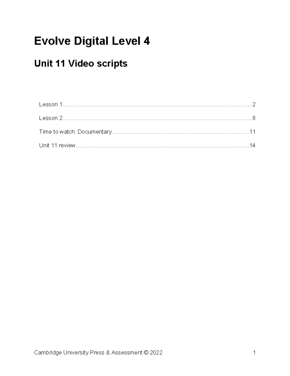 Evolve Digital Level 4 Unit 11: Video Scripts & Lesson Summaries - Studocu