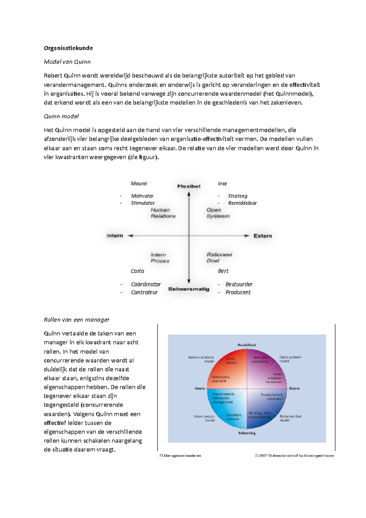 Samenvatting Organisatiekunde: Het Quinnmodel en Managementtheorieën ...