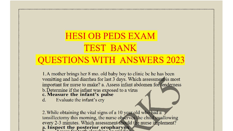 HESI OB/PEDS FINAL EXAM TEST BANK QUESTIONS & ANSWERS 2023 - Studocu