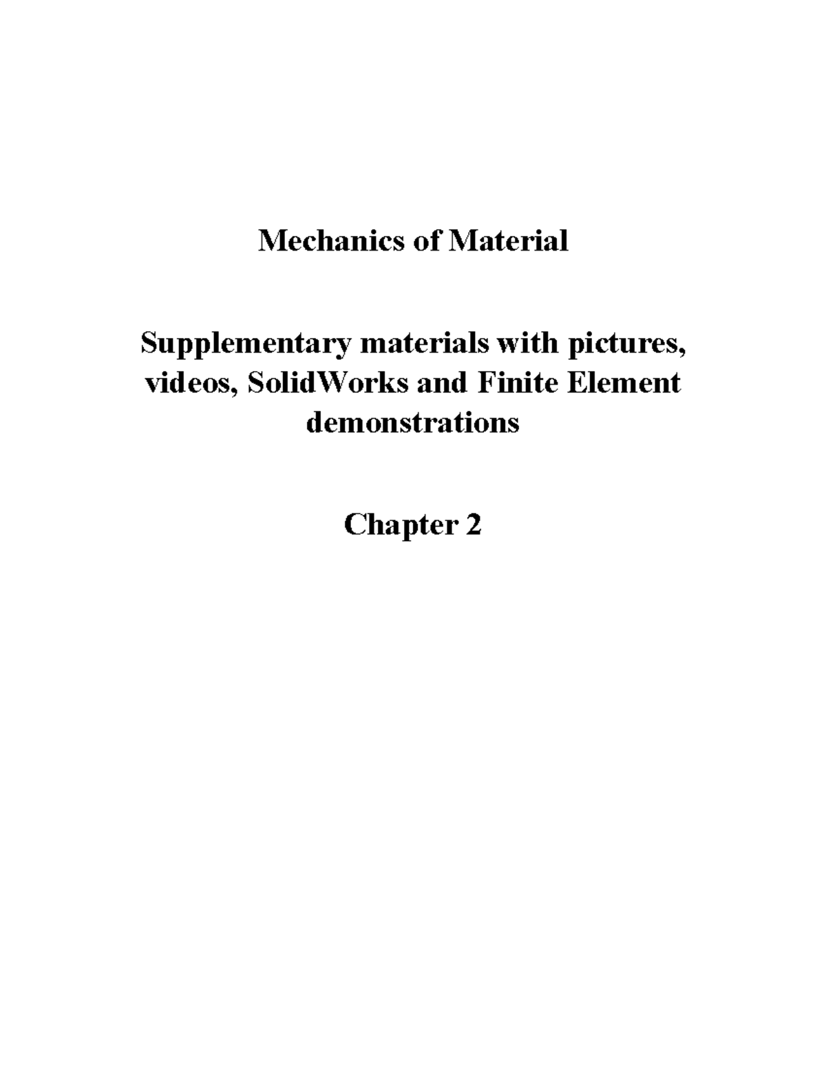 Mechanics of Materials (ENGR 201) Chapter 2: Material Properties ...
