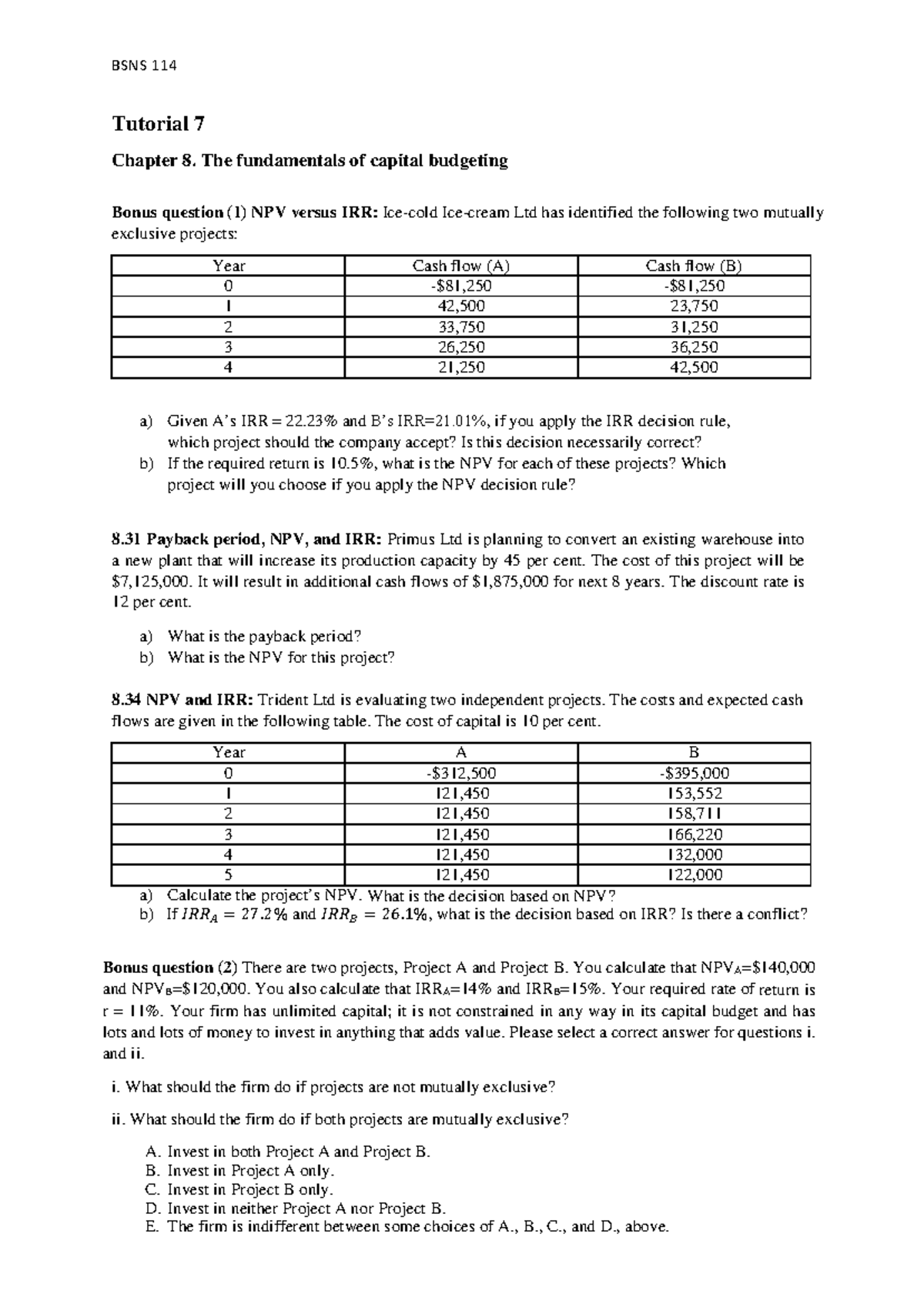 BSNS 114 Tutorial 7: Capital Budgeting NPV vs IRR Analysis 2025 - Studocu