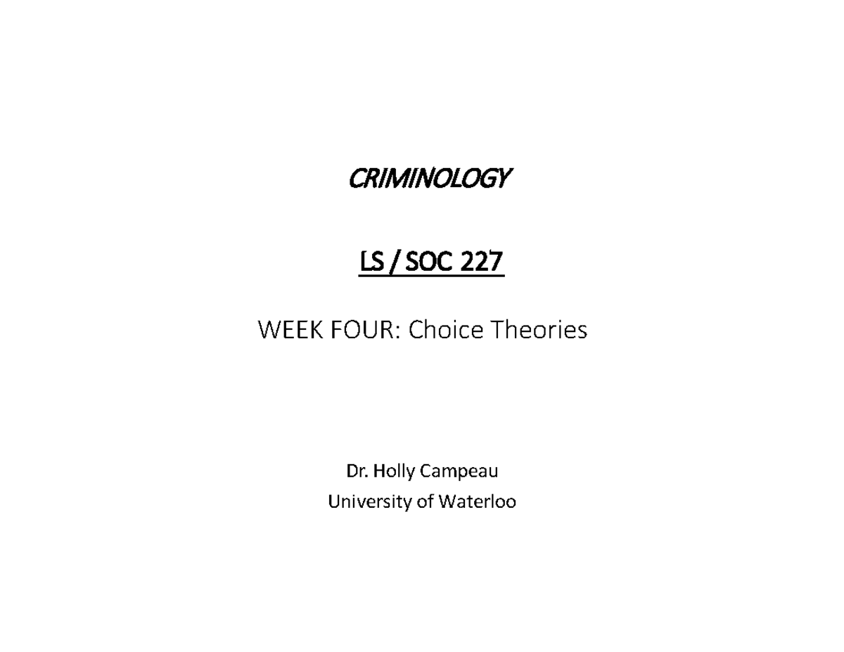 LS SOC 227 Criminology: Week 4 - Choice Theories Overview - Studocu