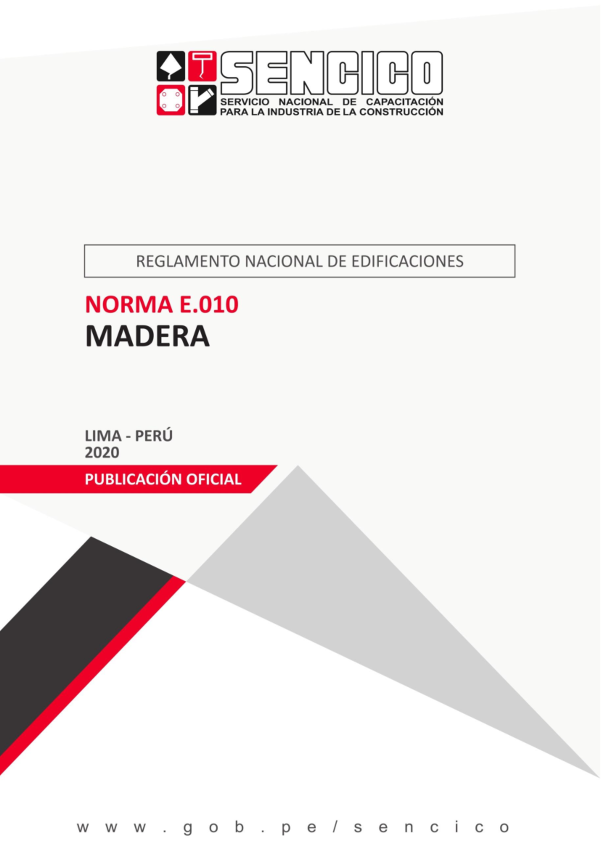 Reglamento Nacional de Edificaciones E.010: Madera y Normas Técnicas ...