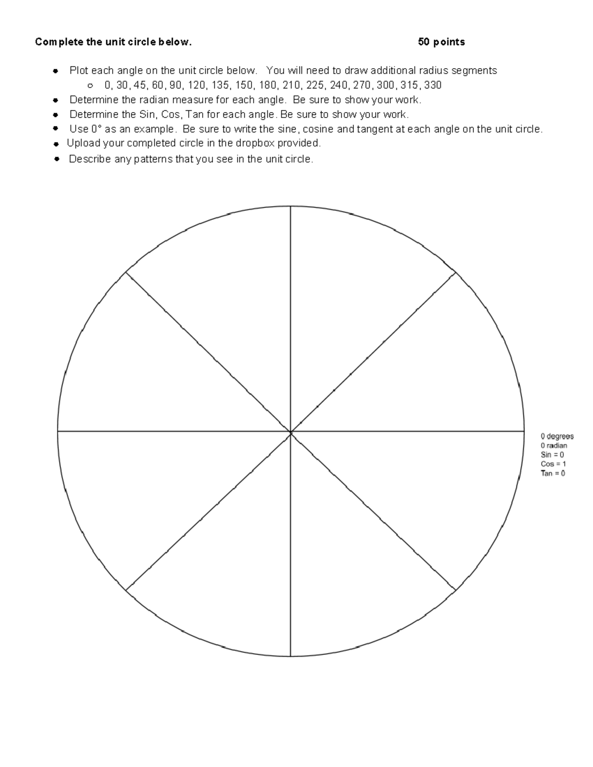 Trig3 - math and bio - Complete the unit circle below. 50 points Plot ...