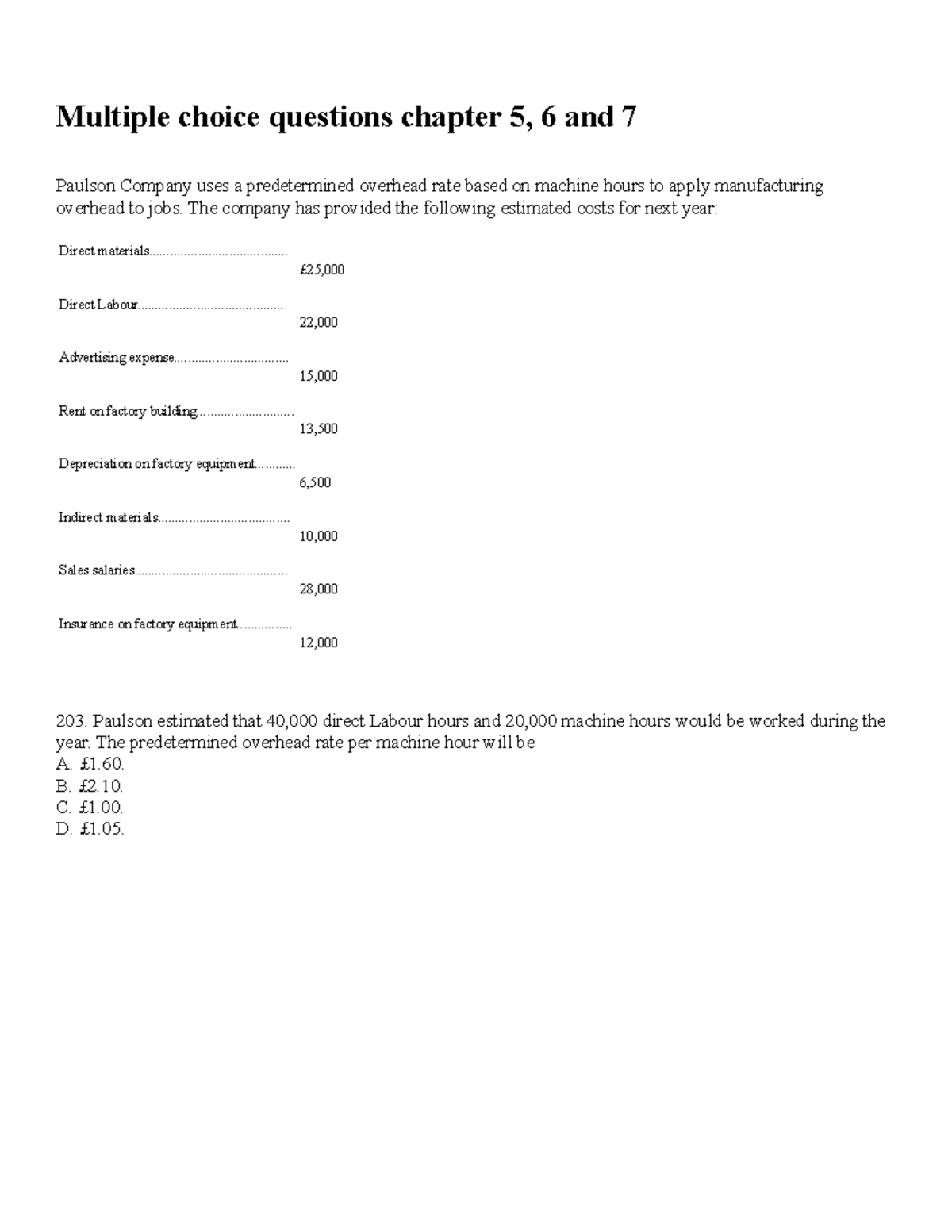 Test Bank: Multiple Choice Questions for Chapters 5-7 - Studeersnel