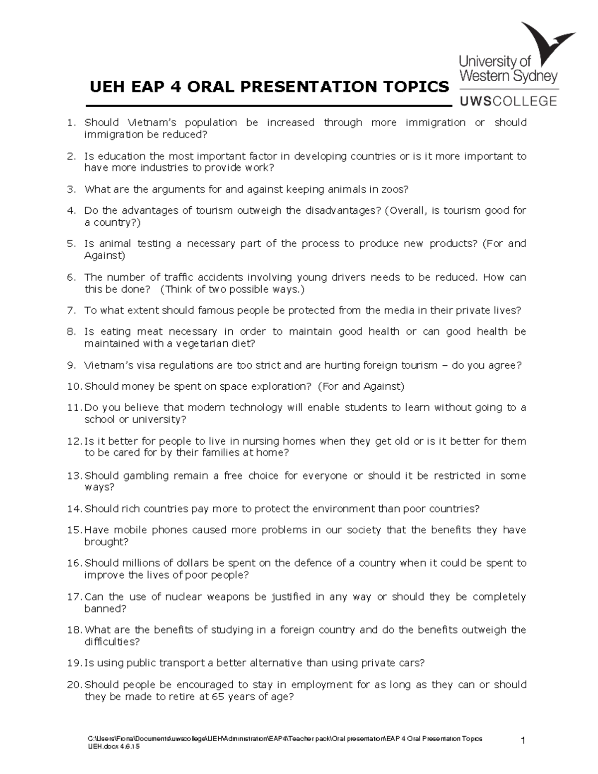 UEH EAP4 Oral Presentation Topics and Debate Questions - Studocu