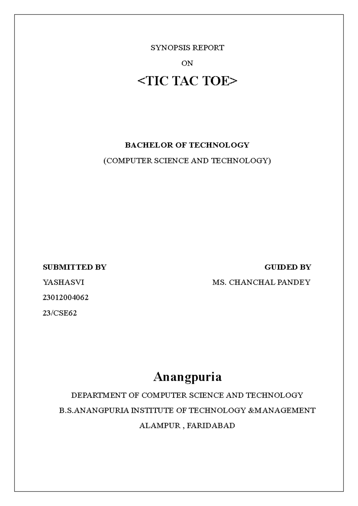 Synopsis Report on C Programming and Tic Tac Toe Game Development - B ...