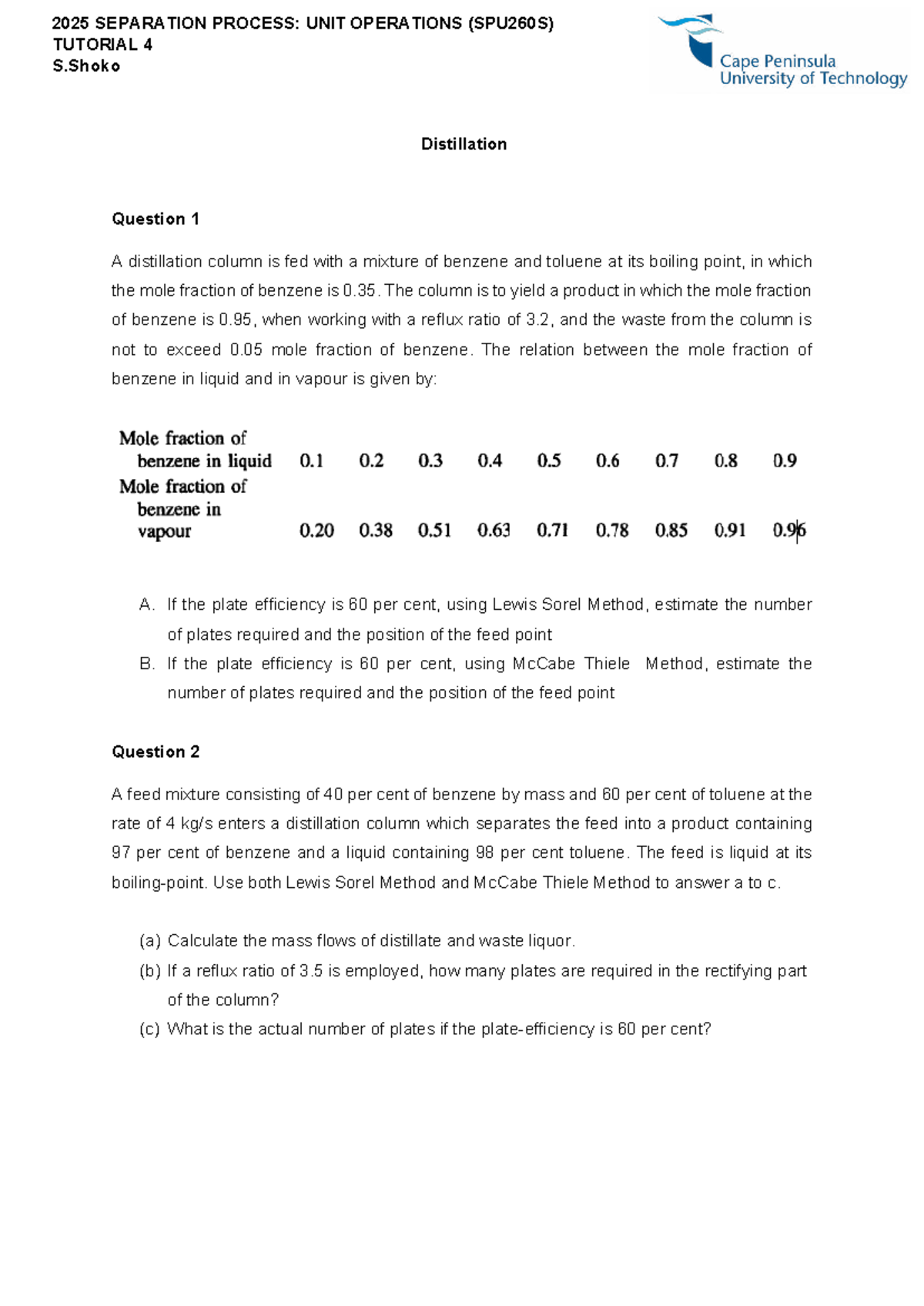 2025 SEPARATION PROCESS: UNIT OPERATIONS (SPU260S) TUTORIAL 4 QUESTIONS ...