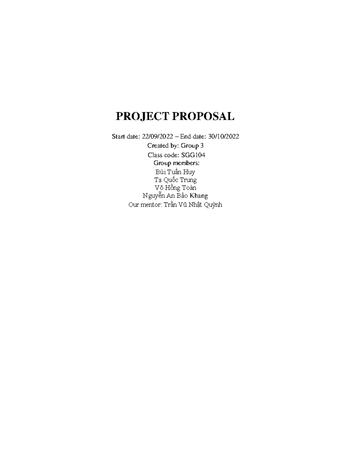 SSG104 Project Proposal AI1703 Group 3 1 - PROJECT PROPOSAL Start date ...