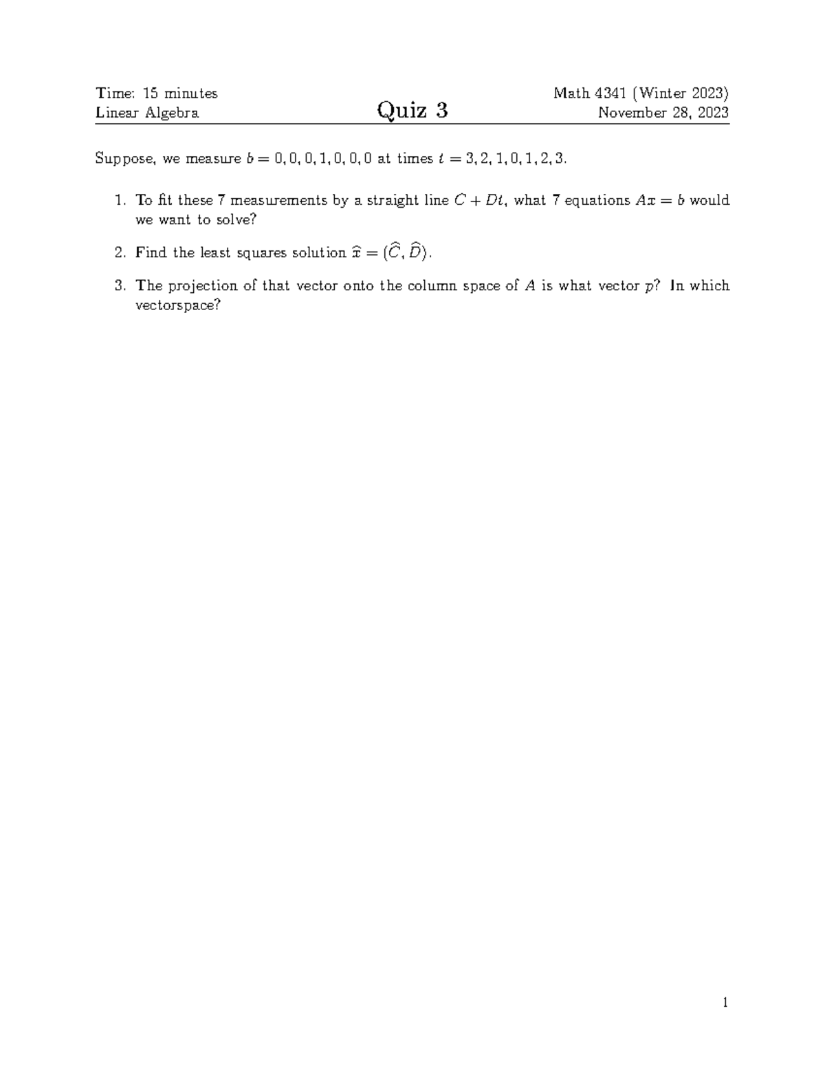 Math 4341 Quiz 3 Winter 2023 - Linear Algebra - Time: 15 minutes Linear ...