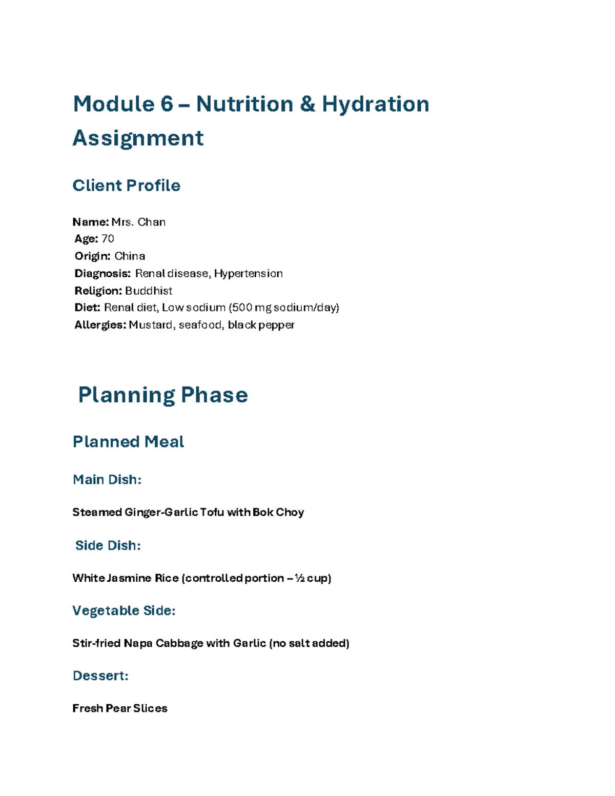 Module 6 Nutrition Hydration Assignment: Mrs. Chan's Client Profile ...