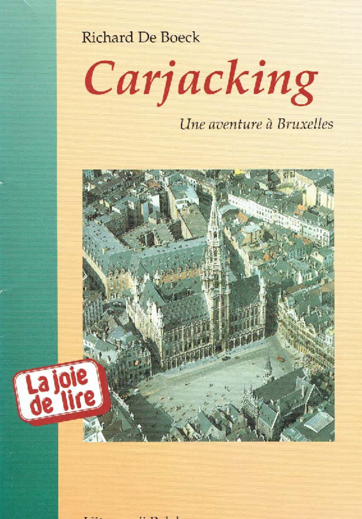Carjacking Lecture - Analyse et Discussion de l'Affaire - Studeersnel